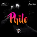 Bella Shmurda – Philo Ft. Omah Lay