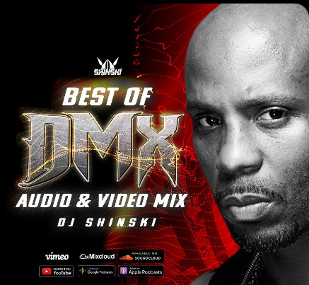 Best of DMX Mixtape by Dj Shinski