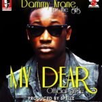 Dammy Krane – My Dear