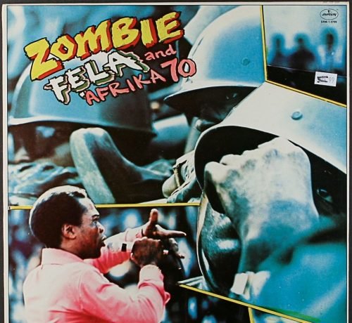 OLD SCHOOL: Fela Anikulapo Kuti – Zombie (1977)