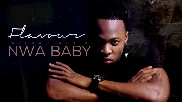 Flavour – Nwa Baby (Ashawo Remix)