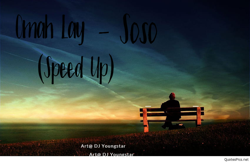 Omah Lay – Soso (Speed Up)