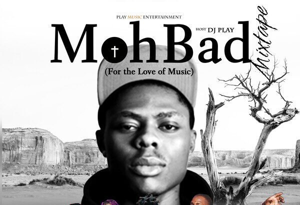 DJ Play – MohBad Mixtape