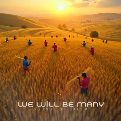 Sound Of Salem - We Will Be Many Ft. Lawrence Oyor & Moses Akoh