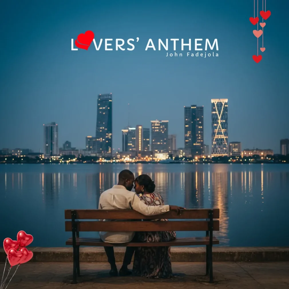 John Fadejola – Lovers’ Anthem